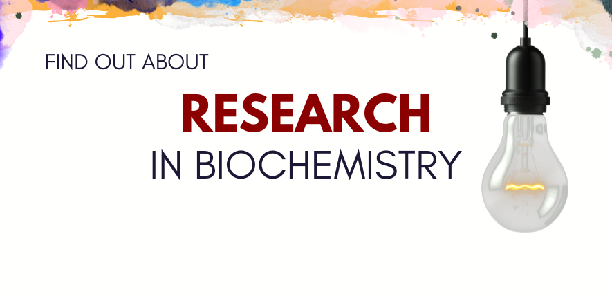 Find out about research in Biochemistry